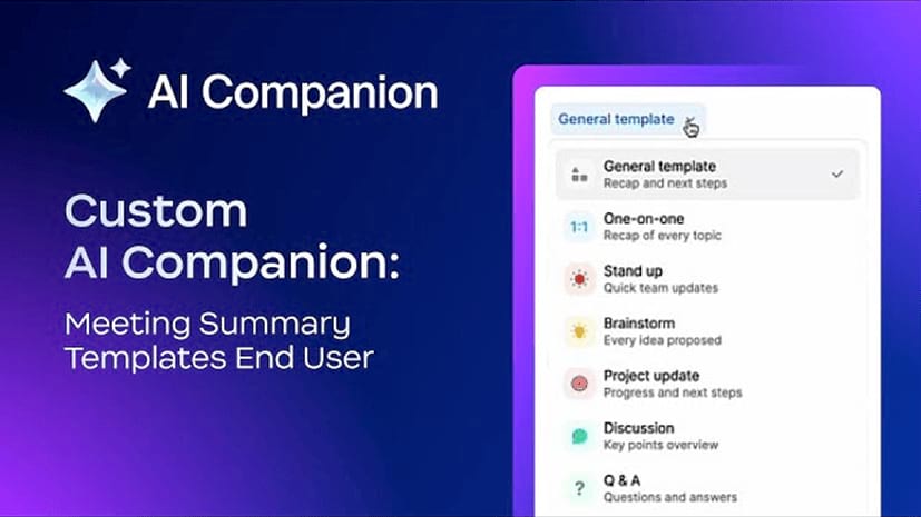 AI Companion personnalisé : modèles de synthèse de réunion - Expérience utilisateur